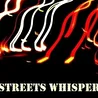 Streets Whisper