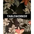 Tableworker